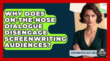 Why Does On-the-nose Dialogue Disengage Screenwriting Audiences? - Screenwriter