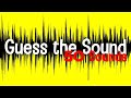 Guess the Sound Quiz | 50 Sounds to Guess Mp3 Song