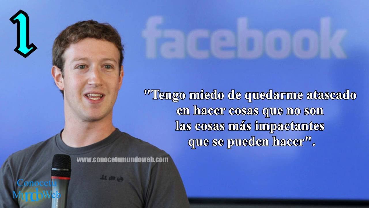 Las 10 Mejores Frases De Mark Zuckerberg By Exito X Minuto