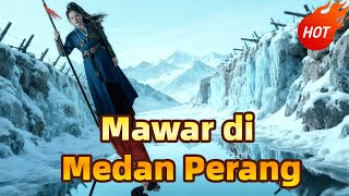 Drama Pendek Populer💥💥:Mawar di Medan Perang#dramabox