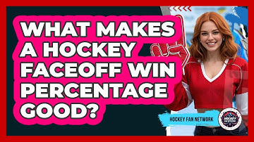 What Makes A Hockey Faceoff Win Percentage Good? - Hockey Fan Network