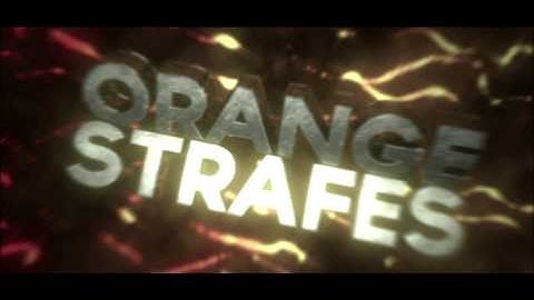 Intro -OrangeStrafes // By FuzeIt Ft. Enderfarts(AE) 50 likes pls! (Best)