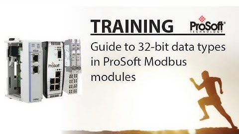 Tech Support: Guide to 32-bit data types in ProSoft Modbus modules