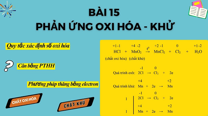 Số phản ứng oxi hóa khử trong sơ đồ cr-crcl2 năm 2024