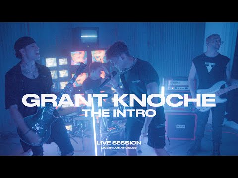 Grant Knoche - THE INTRO (Live Session)