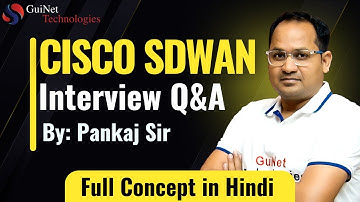 [Hindi] Real-Time Cisco SD-WAN Interview Questions & Answers | Must-Know SD-WAN Interview Answers