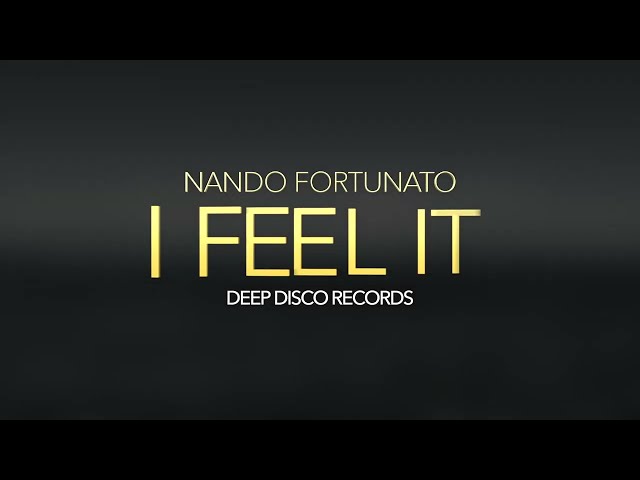 Nando Fortunato – I Feel It class=