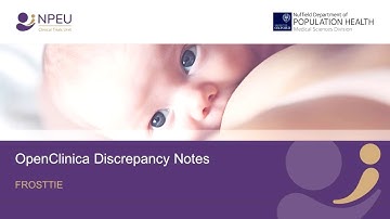 FROSTTIE Training - OpenClinica Discrepancy Notes | NPEU