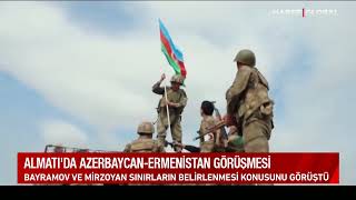 Barış Anlaşması Müzakeresi Resmen Başladı! Almatı'daki Azerbaycan-Ermenistan Görüşmesinin Detayları