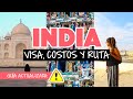 Viajar a india costos ruta y visa