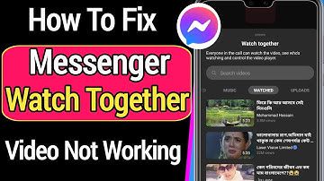 How To Fix Messenger Watch Together Video Not Working [New Update 2022]