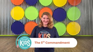 The 5th Commandment | Virtual Victory Kids