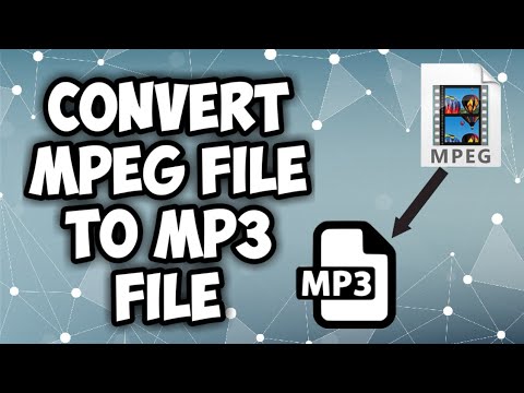 Convert &rsquo;.mpeg&rsquo; File Extension To &rsquo;.mp3&rsquo; File Extension | Simple Easy Method | FasTech Legends