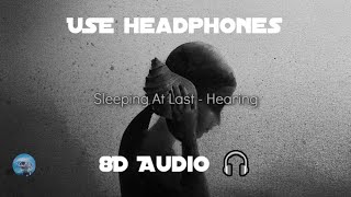 Sleeping At Last - Hearing (8D ) Resimi