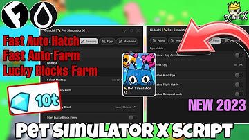 ✏️ NEW Pet Simulator X Script 2023 | Fast Hatch | Lucky Blocks Farm and More | Hydrogen and Fluxus