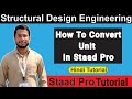 How To Convert Unit In Staad Pro | Staad Pro Tutorials In Hindi 2023