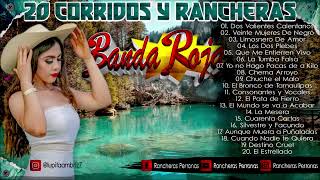 BANDA ROJA DE JOSÉ LEÓN - 20 CORRIDOS Y RANCHERAS