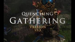 Quenching Mod v3.3 Gathering - Warcraft 3 Reforged Mod Quenching Mod v3.3 Gathering - Warcraft 3 Reforged Mod