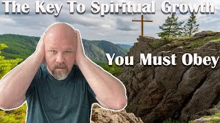 The Key to Spiritual Growth