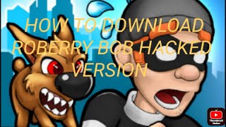 how to download robbery bob hacked version screenshot 4
