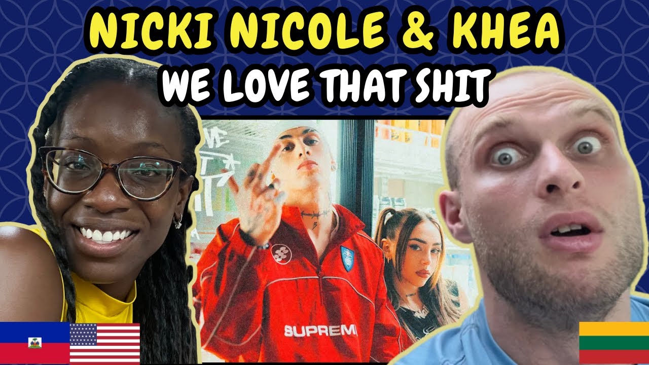 REACTION TO Nicki Nicole, Khea - WE LOVE THAT SHIT (Video Oficial) | FIRST TIME HEARING