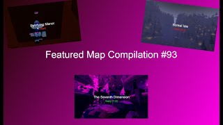 Featured Map Compilation #93 | Flood Escape 2