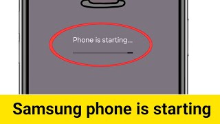 Celebrity Samsung Phone is starting Problem || Fix Phone is starting Problem On Samsung Profile