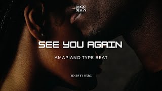 Emotional Amapiano Type Beat 2025 “SEE YOU AGAIN” - Omah Lay Ft Lojay x Victony Instrumental [FREE]