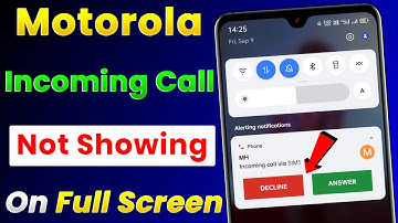 Motorola Incoming Call Not Showing On Full Screen Problem Solve | Motorola Incoming Call Problem Fix