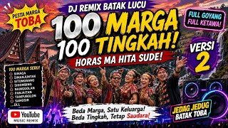 Dj Remix Batak Lucu - 100 Marga, 100 Tingkah[2]