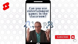 Can you use entertainment games in the classroom? Part 2