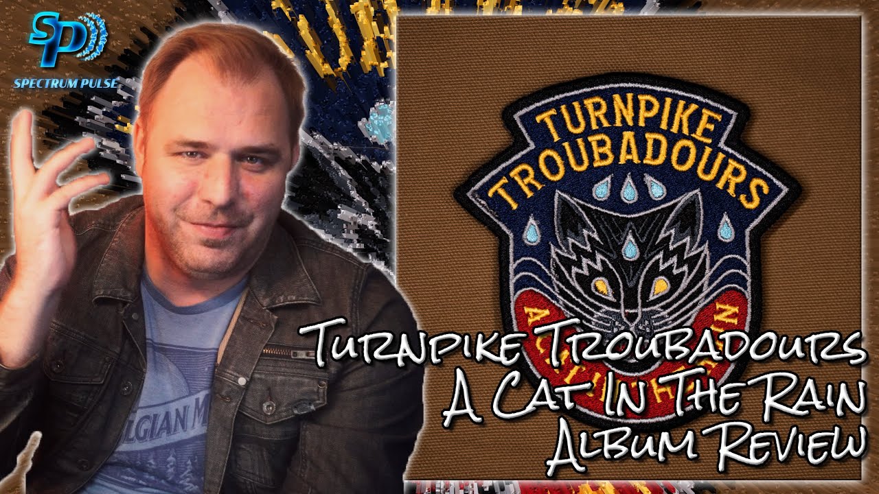 Turnpike Troubadours - A Cat In The Rain - Album Review
