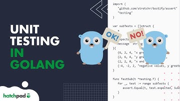 Unit Testing in Golang | hatchpad