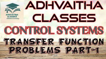 Transfer function Problems Part 1 Control Systems #GATEECE,IES,#UGCNET Adhvaitha Classes