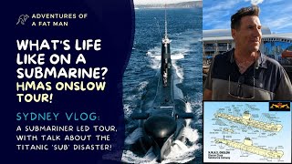 Ep.80: What's life like on a submarine A Submariner shows you HMAS Onslow. ⚓ AUSTRALIAN NAVY SUB