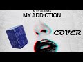 Alex Guesta My Addiction Cover With La Rosa Percusión Naghi