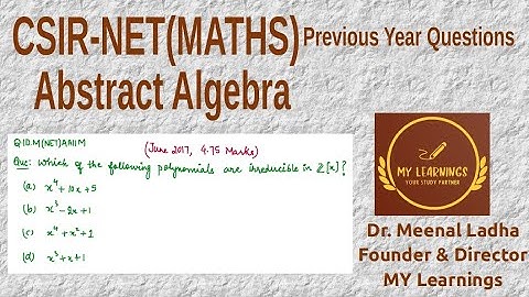 (Q.ID.M(NET)AA11M) Previous Years Question on Abstract Algebra, CSIR UGC NET, June 2017.