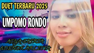 UMPOMO RONDO‼️ARYA SATRIA FEAT DENOK ARLISTA‼️CAMPURSARI BIKIN CANDU VERSI DANGDUT KOPLO TERBARU‼️