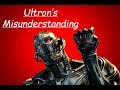 One Marvelous Scene - Ultron's Misunderstanding