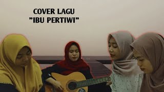 'IBU PERTIWI'HASTUTISYAM,RESKY,PUTRI,LIA (COVER)