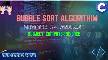 Bubble Sort in C Language | Sorting algorithm | C Arrays Sort