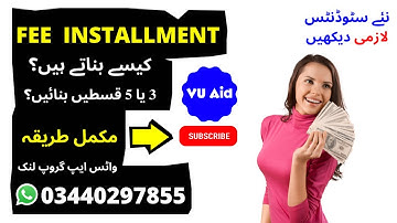 How to convert VU fee challan in Installments On New LMS | 3 or 5 Installments