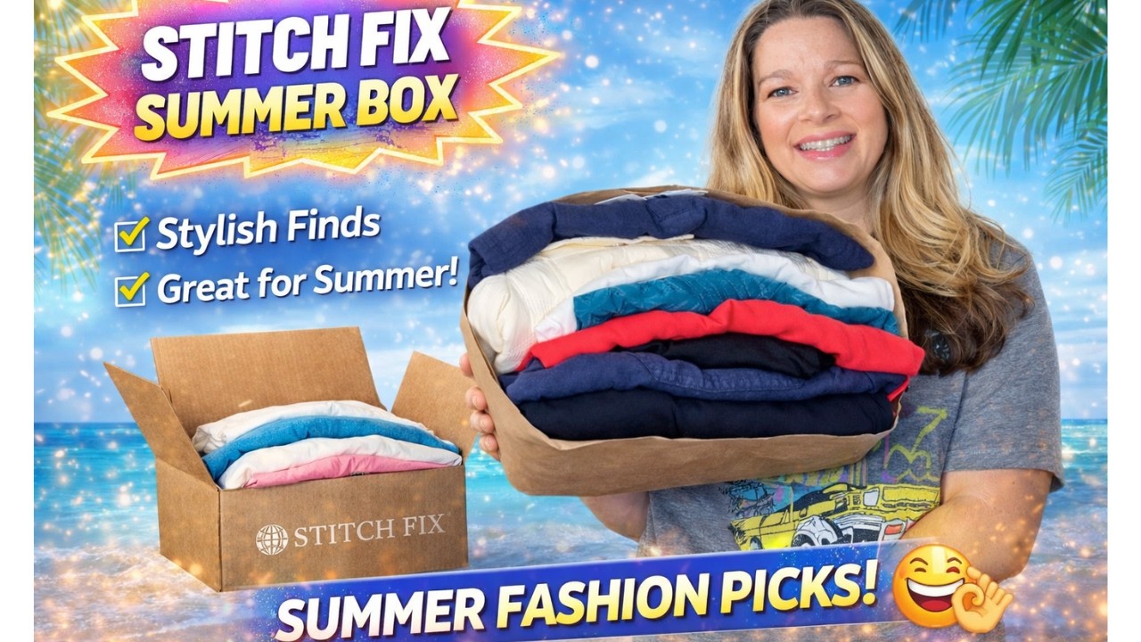 Stitch Fix Summer Box | June 2025 Box | Stitch Fix #70