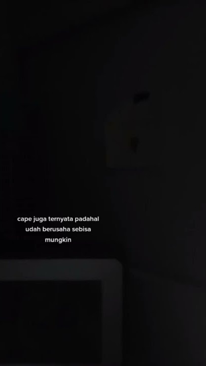 STORY WA 30 DETIK SAD | STORY WA 30 DETIK TERBARU 2022 | STORY WA KEKINIAN | STORY WA GALAU SAD