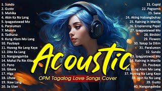 Best Of OPM Acoustic Love Songs 2023 Playlist 360 ❤️ Top Tagalog Acoustic Songs Cover Of All Time