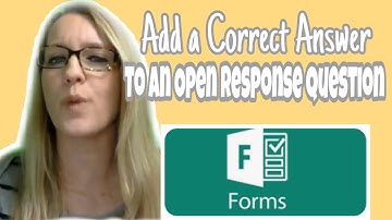 Add a correct answer to an open response question in Microsoft Forms Quiz