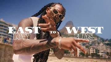 Lovy Elias - East to West (Official Music Video)