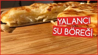 Yalancı Su Böreği Tarifi | Lale Çorumlu | Yemek Tarifleri