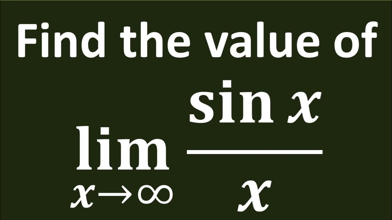 Limit Of sin X x As X Approaches Infinity YouTube limit-of-sin-x-x-as-x-approaches-infinity-youtube
