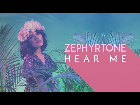 Zephyrtone - Hear Me